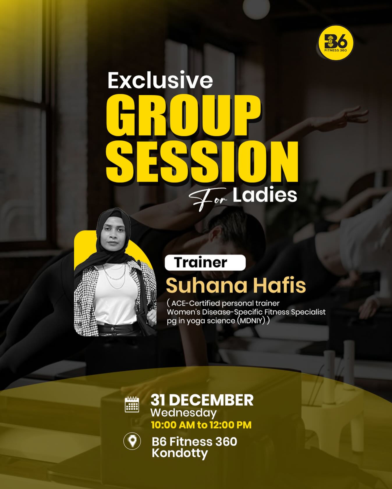 Exclusive group session for ladies with Suhana Hafis